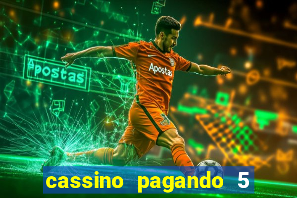 cassino pagando 5 reais no cadastro